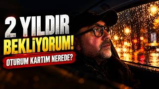 2 Yıldır Oturum Kartımı Bekliyorum! | Yağmurlu Bir Atina Gecesi