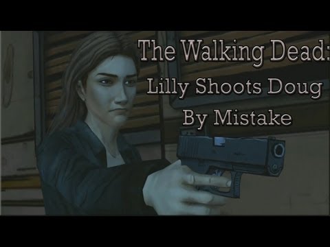 The Walking Dead: Lilly Shoots Doug By Mistake (Episode 3)