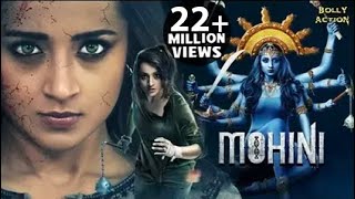 Mohini Full Movie  Trisha Krishnan  Hindi Dubbed M