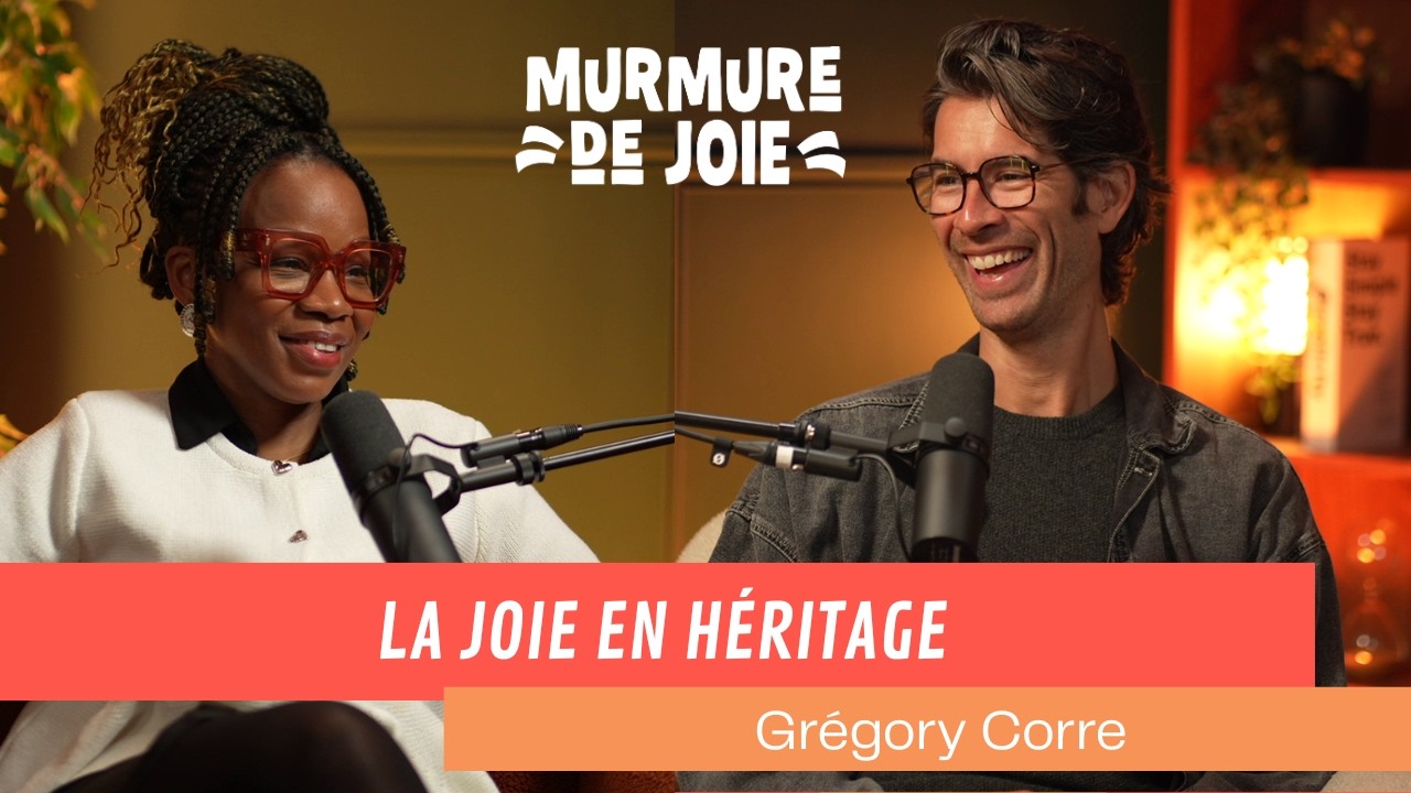 Grégory Corre : La joie en héritage