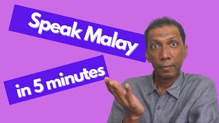 Speak Conversational Malay in 5 minutes - Learn Ma