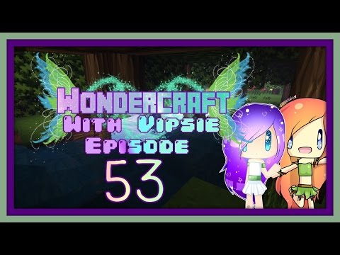 Wondercraft S2 Ep 53 | New Wondercraft Member!