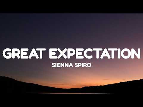 SIENNA SPIRO - Great Expectation (Lyrics)