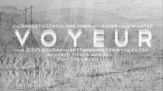 VOYEUR EP - THE CRUSH