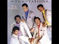 The Temptations More Love Your Love