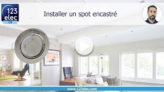 Comment installer un spot encastré LED