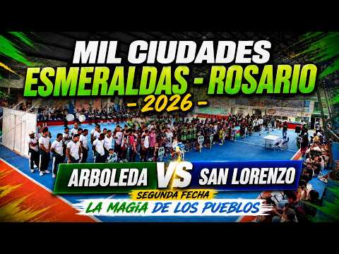 ARBOLEDA VS SAN LORENZO 🔴  EN VIVO  - SEGUNDA FECHA - MIL CIUDADES ESMERALDAS 2026