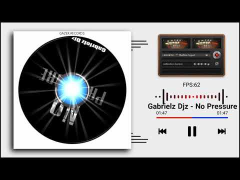 Gabrielz Djz - No Pressure[ Gazek Records ]