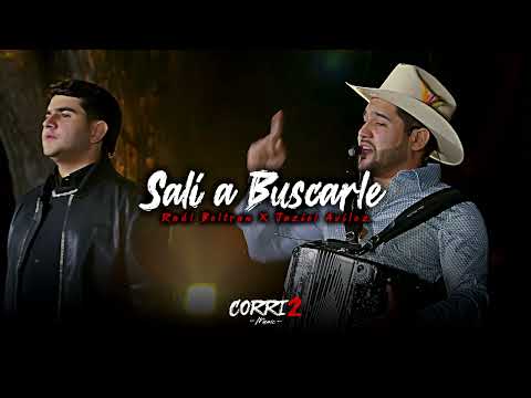 Raúl Beltrán X Jaziel Avilez - Sali a Buscarle (Corridos 2026)