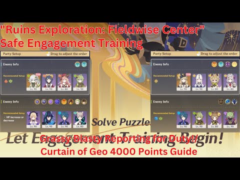 Ruins Exploration Fieldwise Center Safe Engagement Training Day 1 4000 Points Guide【Genshin Luna II】