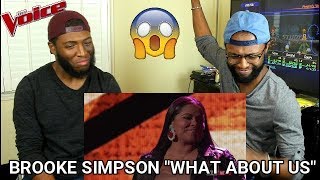 The Voice 2017 Brooke Simpson - Top 11: &quot;What About Us&quot; (REACTION)