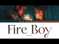 FIRE BOY - PP KRIT (Color Coded Lyrics)