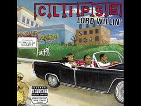 Clipse - When The Last Time