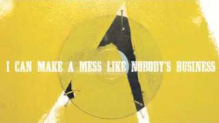 I Can Make a Mess Like Nobody's Business - Gold Rush