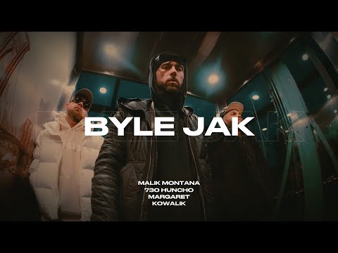 MALIK MONTANA  - BYLE JAK ft. MARGARET,  730 HUNCHO