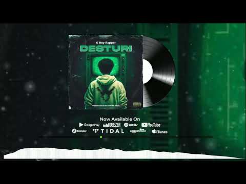 G Boy Rapper - DESTURI. (official Audio)
