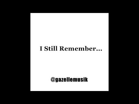 Video thumbnail for I Still Remember