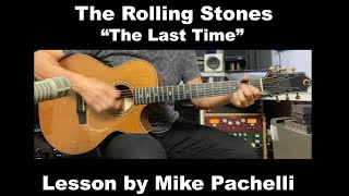 The Rolling Stones - The Last Time LESSON by Mike Pachelli