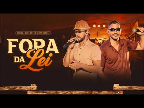 Heraldo Jr e Emanoel - Fora da Lei (@heraldojreemanoel)
