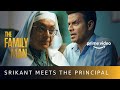 'Are You Serious Mr. Srikant?' | Manoj Bajpayee's meeting with Principal | The Family Man