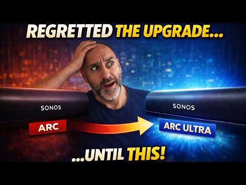 Sonos Arc Ultra: I Almost Returned It