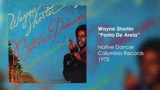 Wayne Shorter - Ponta De Areia