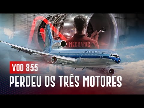 EASTERN 855 PERDEU OS 3 MOTORES durante o voo | EP. 1255