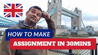 How to make assignment in 30minutes? Assignment guide for UK university