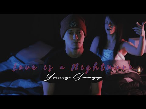 The Real Young Swagg - "Love Is A Nightmare" (Official Music Video)