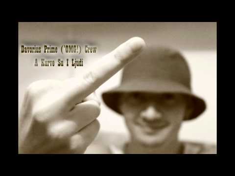 Davorius Prime (BKB) - A Kurve Su I Ljudi [beat by Davorius]