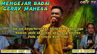 Download lagu MENGEJAR BADAI // GERRY MAHESA // LIRIK #gerrymahesa mp3