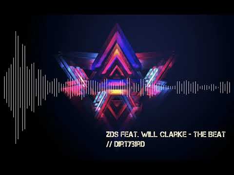ZDS feat. Will Clarke - The Beat