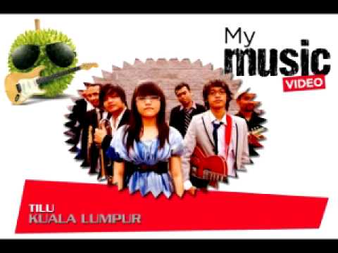 Tilu- Kuala Lumpur