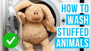 How to WASH STUFFED ANIMALS by hand or in washing machine!