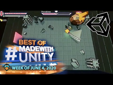 BEST OF MADE WITH UNITY #74 - Week of June 4, 2020