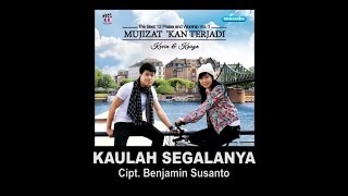 Download lagu Kaulah Segalanya - Kevin & Karyn mp3 Download lagu Kaulah Segalanya - Kevin & Karyn mp3
