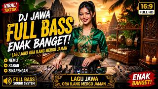 Download lagu DJ JAWA FULL BASS ENAK BANGET | NEMU, SABAR, SINARENGAN | Lagu Jawa Ora Ilang Mergo Jaman mp3 Download lagu DJ JAWA FULL BASS ENAK BANGET | NEMU, SABAR, SINARENGAN | Lagu Jawa Ora Ilang Mergo Jaman mp3