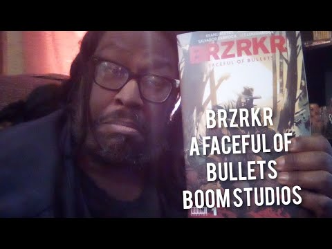 BRZRKR A Faceful Of Bullets (One Shot) Boom Studios Review