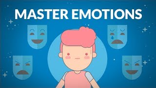 how to master your emotions | emotional intelligence