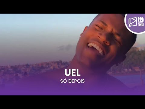 Uel - Só Depois #shorts
