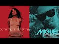 Aaliyah x Miguel - Adorn The Days (Mashup)