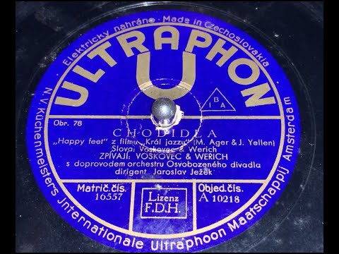 CHODIDLA (Happy Feet) - Voskovec a Werich s doprovodem orchestru Osvobozeného divadla - HMV 202A