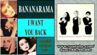 BANANARAMA - I Want You Back (extended european remix)