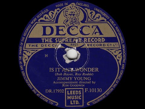 Jimmy Young - Is It Any Wonder