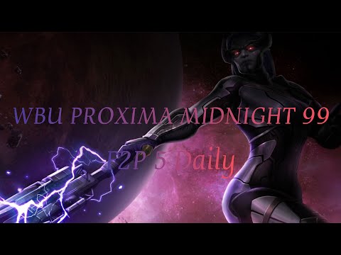 WBU PROXIMA MIDNIGHT 99 F2P 5 Daily - Marvel Future Fight -