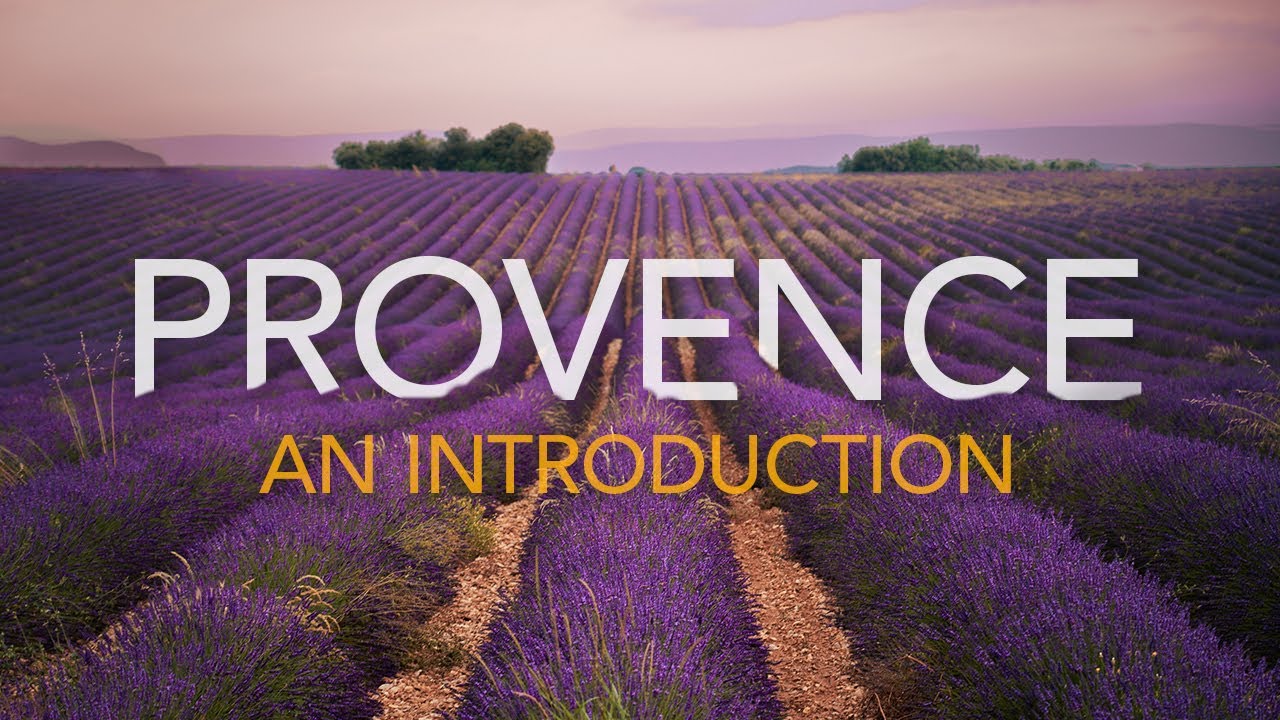 Provence - France's Most Beautiful Region