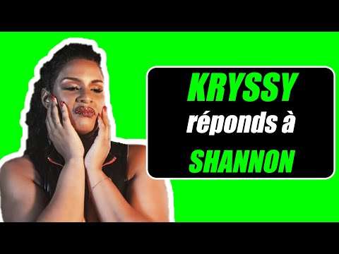 KRYSSY réponds à SHANNON