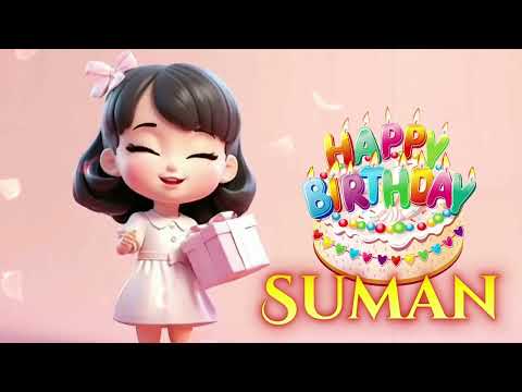 Happy birthday suman 🎂 birthday wishes 😘 #happybirthday #shorts #birthdaysong
