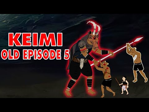 KEIMI OLD EPISODE 5
