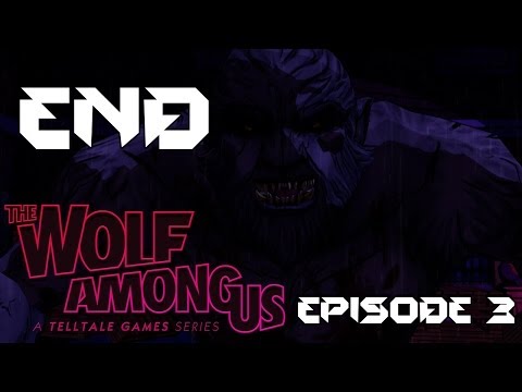 The Wolf Among Us: Episode 3 (A CROOKED MILE) - Ending